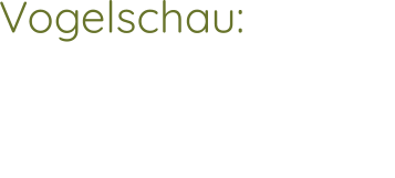 Vogelschau: